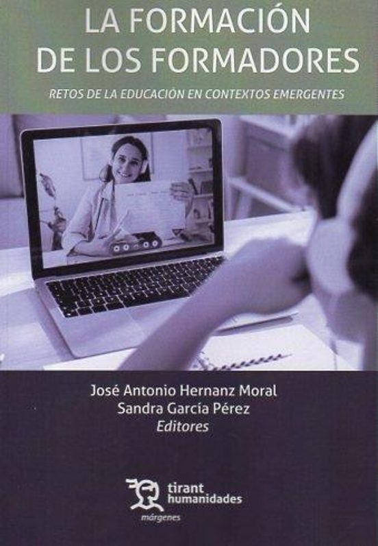 La Formación De Los Formadores. Retos De La Educación En Contextos Emergentes