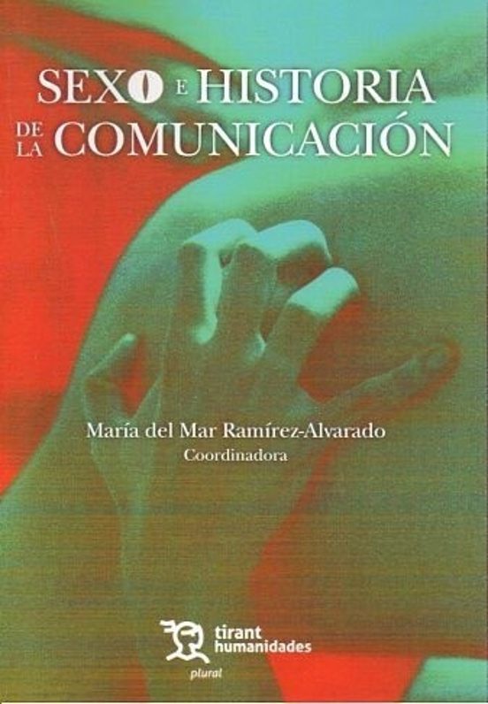 Sexo E Historia De La Comunicación