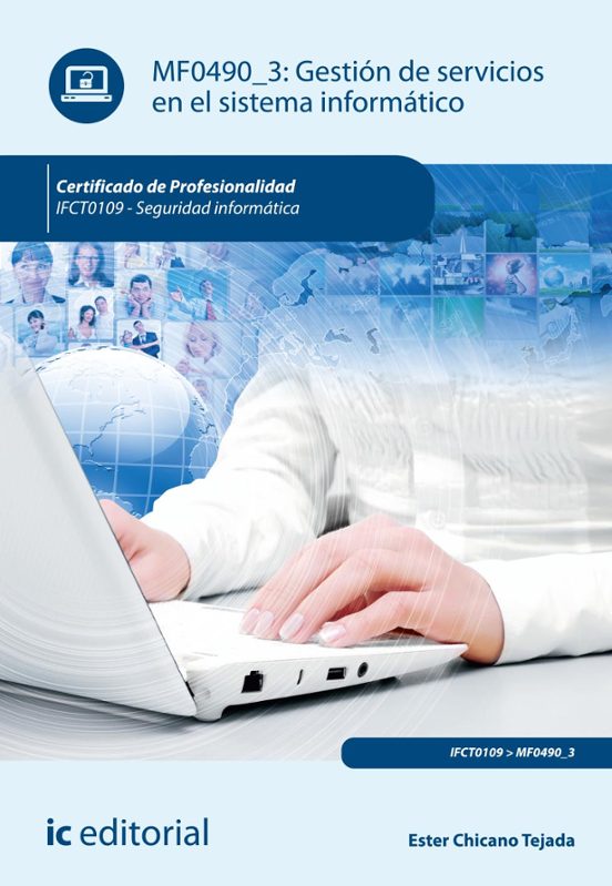 Ifct0109 -gestión De Servicios En El Sistema Informático. Se
