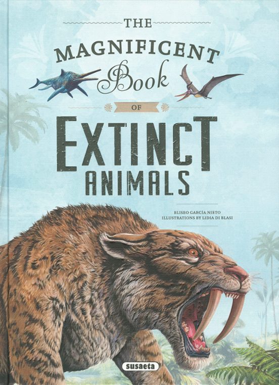 El Magnífico Libro De Los Animales Extinguidos