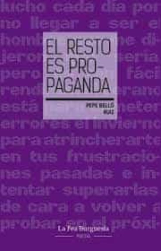 El Resto Es Propaganda