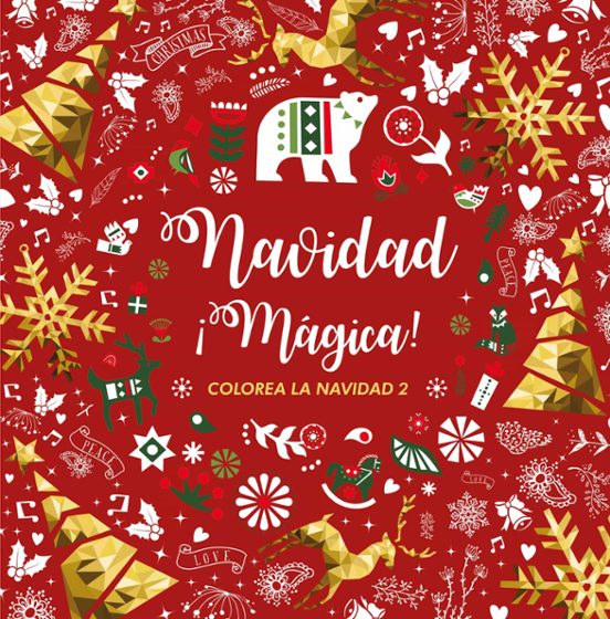 Navidad ¡magica!: Colorea La Navidad 2