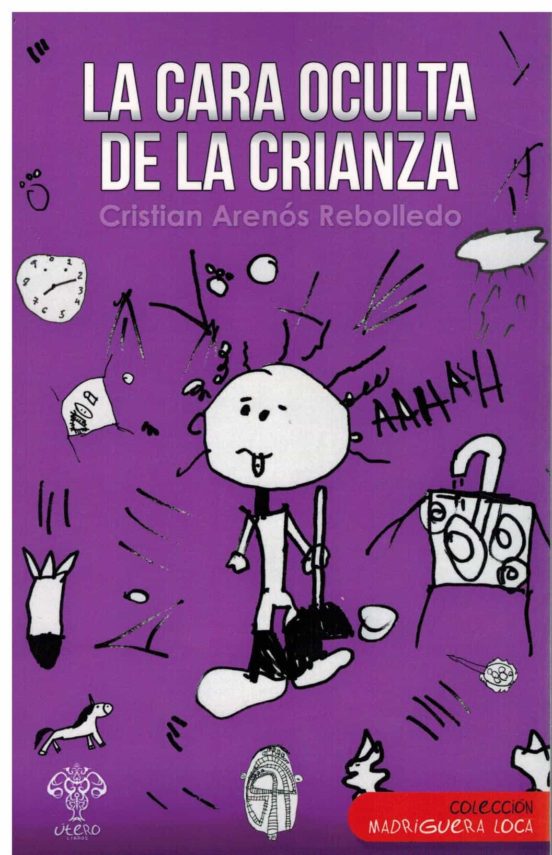 La Cara Oculta De La Crianza