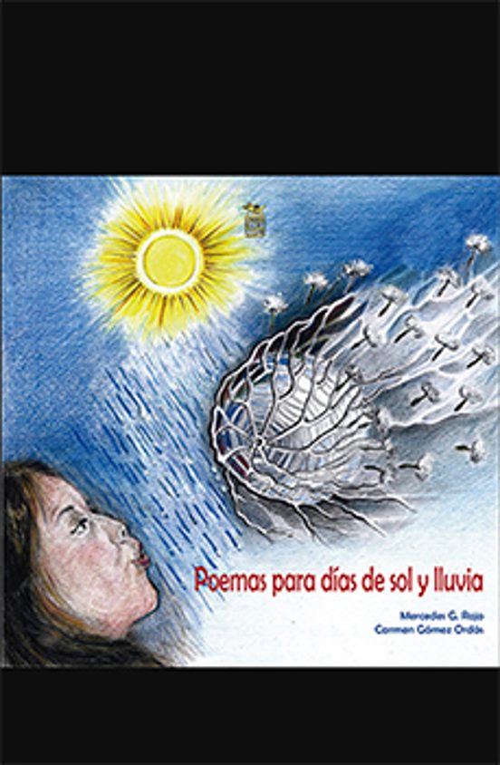 Poemas Para Días De Sol Y Lluvia