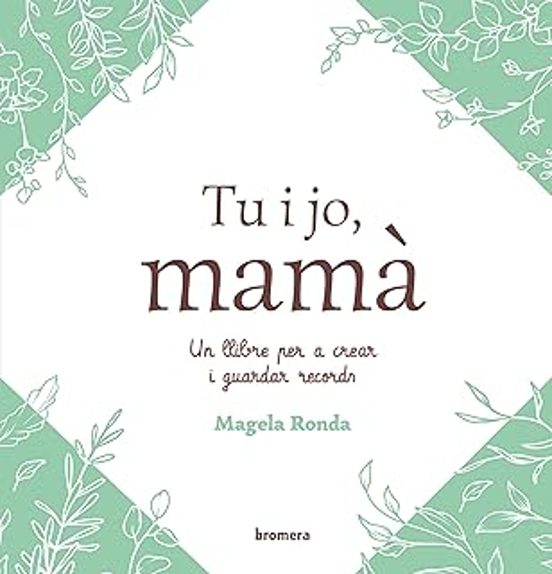Tu I Jo Mamà