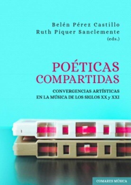 Poéticas Compartidas.convergencias Artísticas en la Música de los Sigl