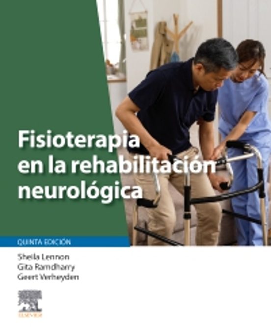 Fisioterapia En La Rehabilitación Neurológica