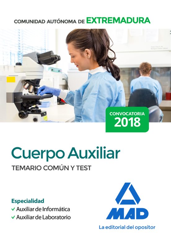 Cuerpo Auxiliar De La Comunidad Autónoma De Extremadura . Temario Común Y Test