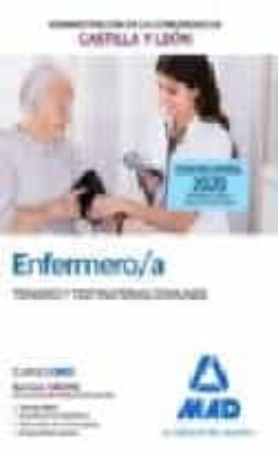 Enfermero/a De La Administración De La Comunidad De Castilla Y León. Temario Y Test Materias Comunes