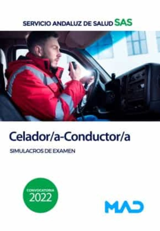 Celador/a-Conductor/a Del Servicio Andaluz De Salud. Simulacros De Examen