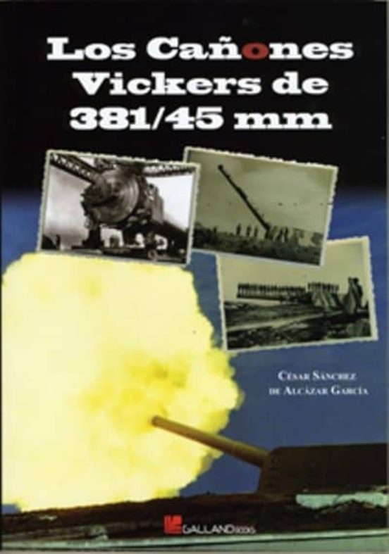 Los Cañones Vickers de 381/45