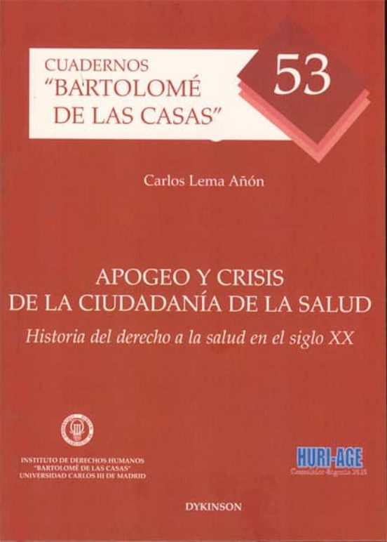 Apogeo Y Crisis De La Ciudadania De La Salud: Historia Del Derech O A