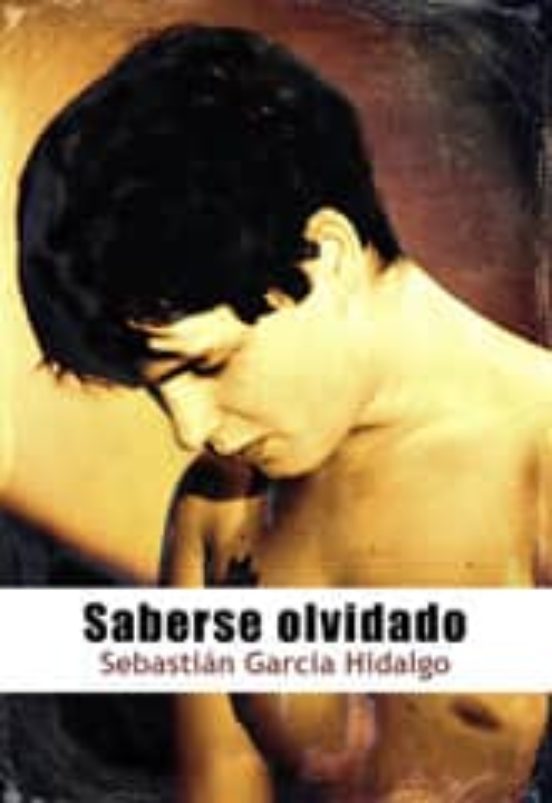 Saberse Olvidado