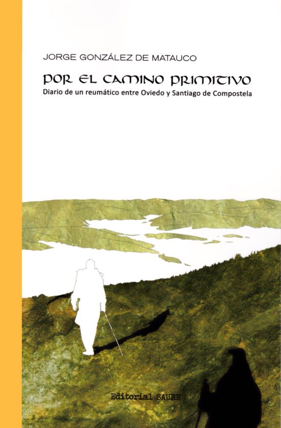Por El Camino Primitivo