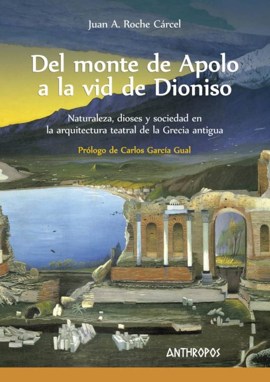 Del Monte De Apolo A La Vid De Dioniso