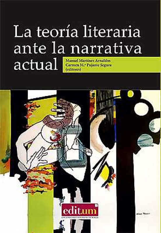 La Teoría Literaria Ante La Narrativa Actual