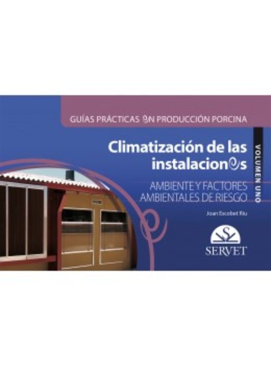 Guías Prácticas En Producción Porcina. Climatización De Las Instalaciones Porcinas