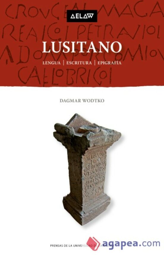 Lusitano: Lengua Escritura Epigrafia