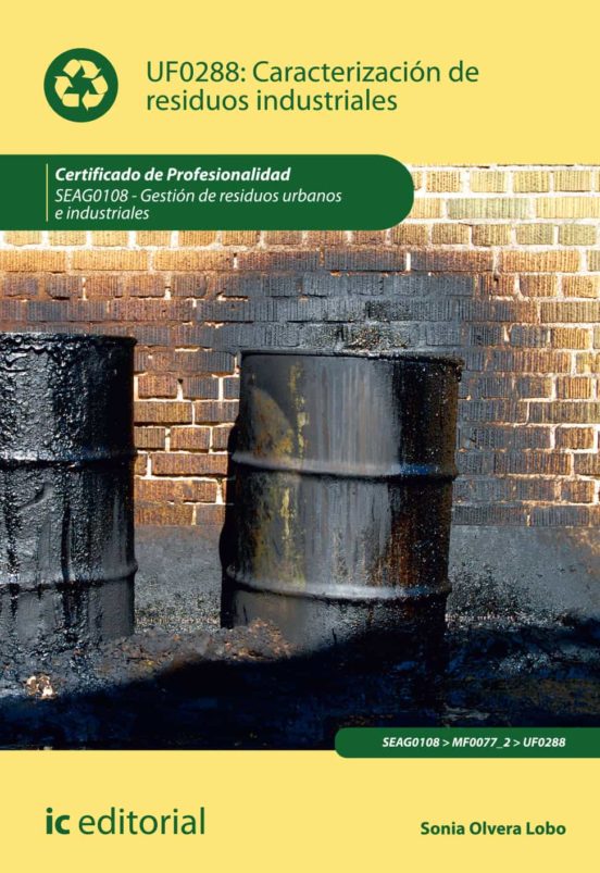 Seag0108 Caracterización De Residuos Industriales. Gestión De