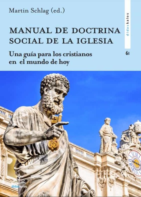 Manual De Doctrina Social De La Iglesia: Una Guía Para Los Cristianos