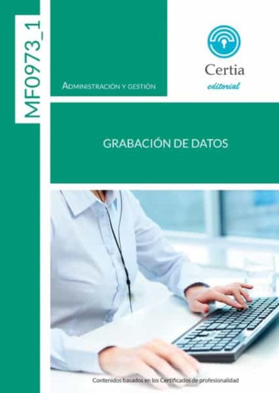 Mf0973_1 Grabación De Datos. 2ª Edición