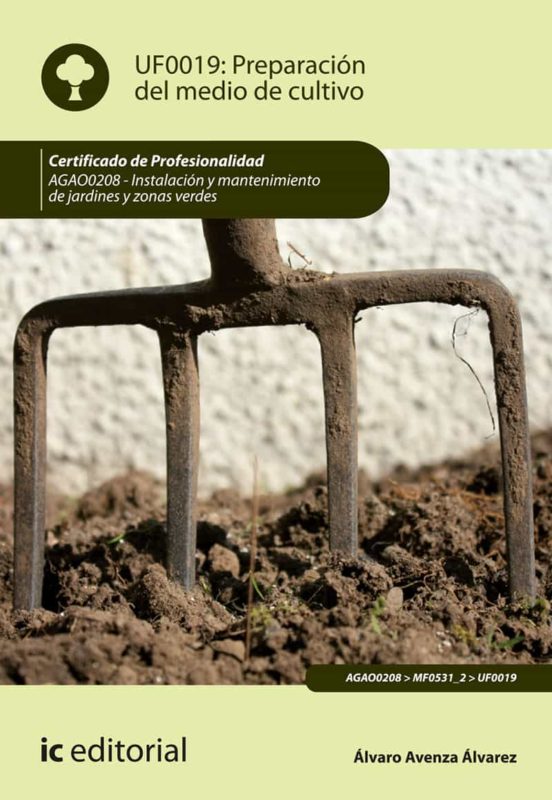 Agao0208 Reparación Del Medio De Cultivo. Talacion Y Mantenim