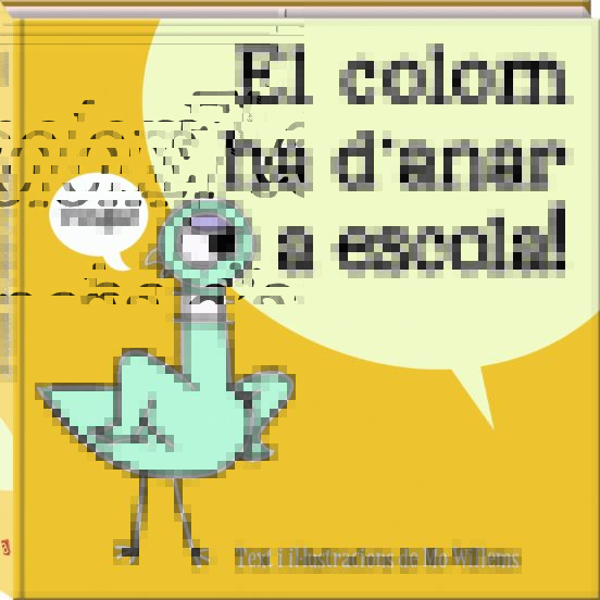 El Colom Ha D'anar A Escola