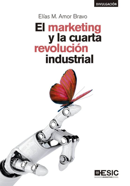 El Marketing Y La Cuarta Revolución Industrial