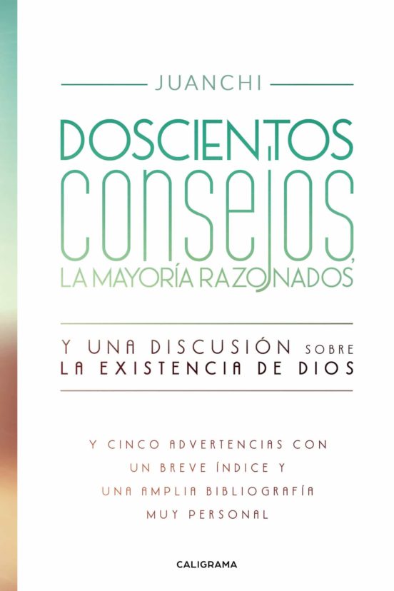 Doscientos Consejos La Mayoría Razonados. Y Una Discusion Sob