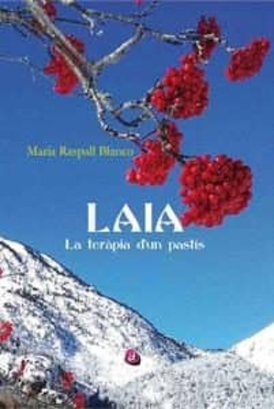 Laia: La Terapia De Un Pastis