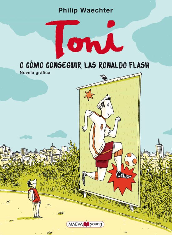 Toni O Cómo Conseguir Las Ronaldo Flash