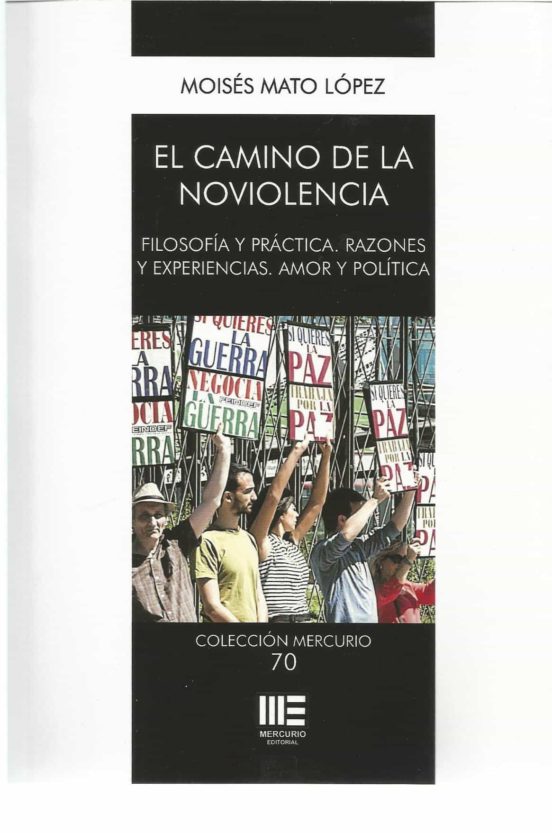 El Camino de la Noviolencia