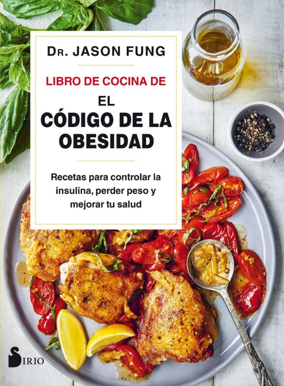 Libro De Cocina De El Codigo De La Obesidad: Recetas Para Controlar La