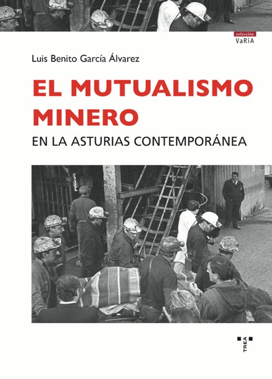 Mutualismo Minero En La Asturias Contemporaneael