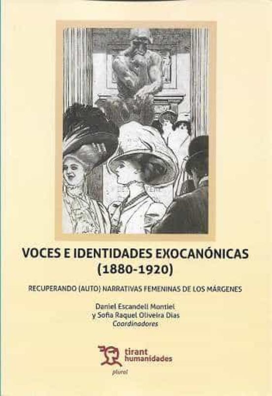 Voces E Identidades Exocanónicas : Recuperando Narrativas Femeninas De Los Márgenes