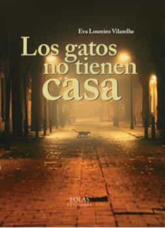 Los Gatos No Tienen Casa