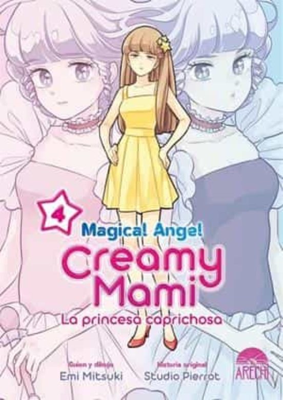 Magical Angel Creamy Mami: La Princesa Caprichosa Nº 4