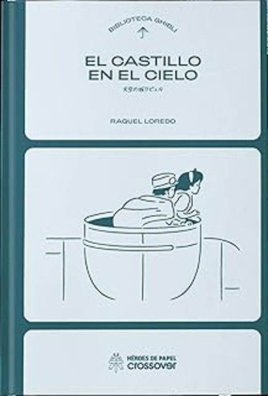 Biblioteca Ghibli: El Castillo En El Cielo