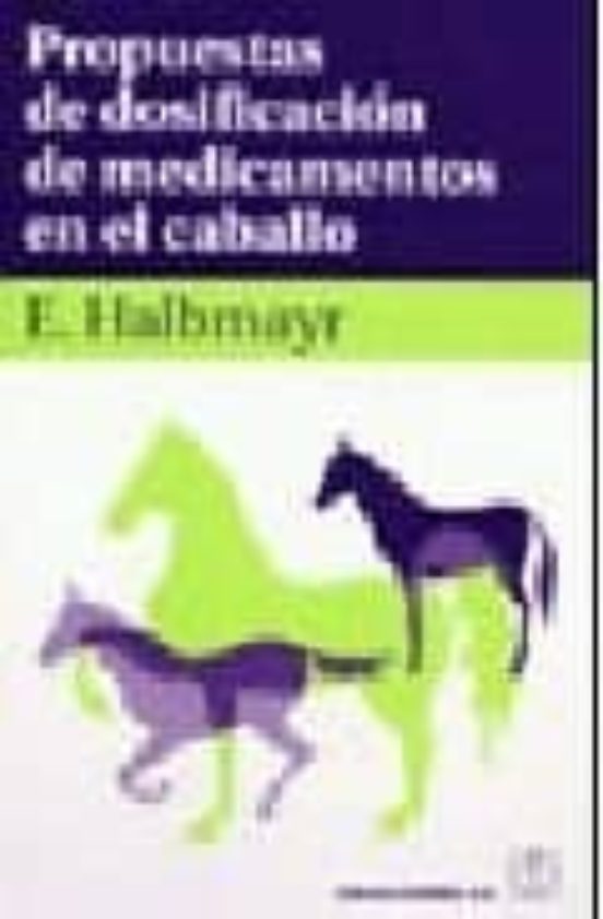 Propuestas Dosificacion Medicamentos En El Caballo