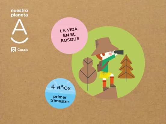 La Vida En El Bosque. Nuestro Planeta A Infantil 4 Años Primer Trimest