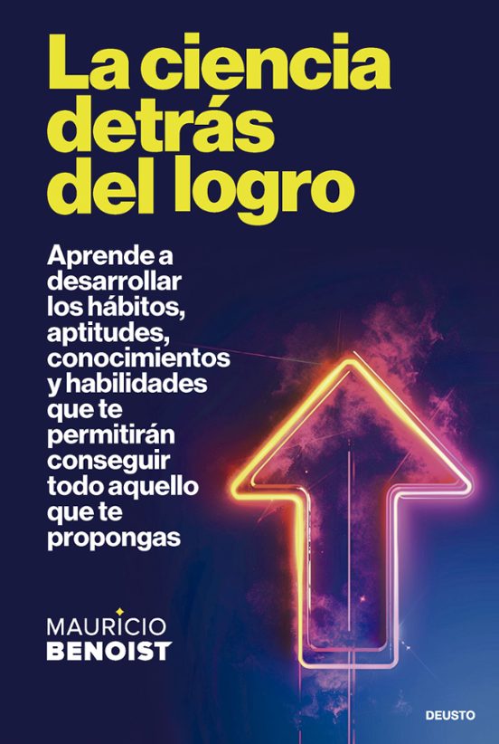 La Ciencia Detrás Del Logro