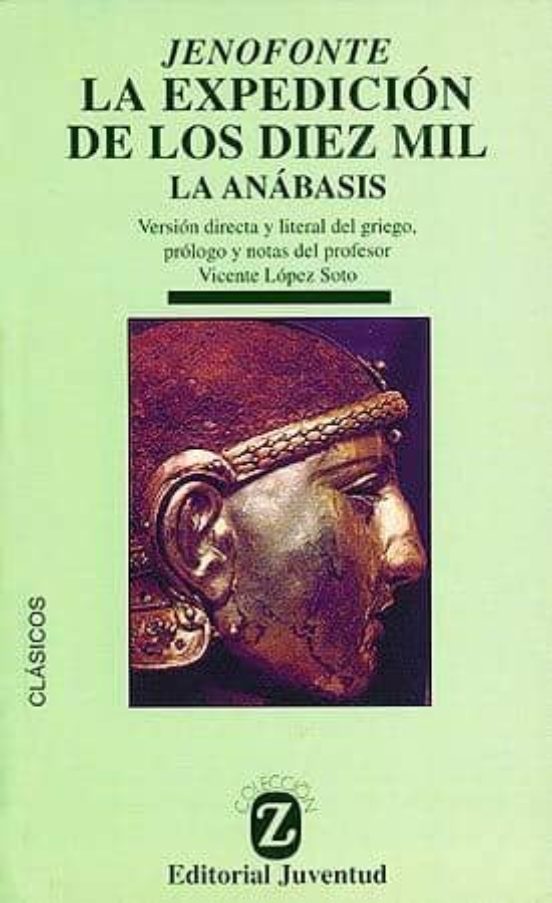 La Expedicion De Los Diez Mil