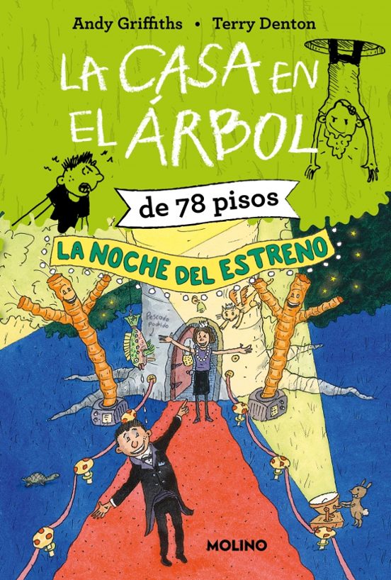La casa en el árbol de 78 pisos. La noche del estreno