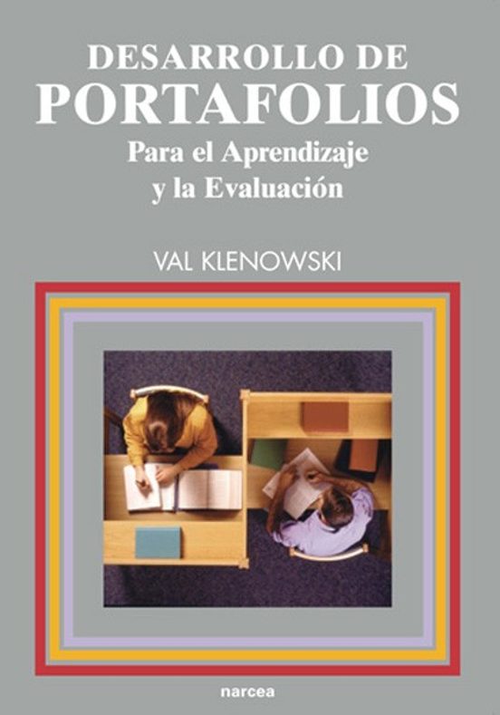 Desarrollo de Portafolios para el Aprendizaje y la Evaluacion