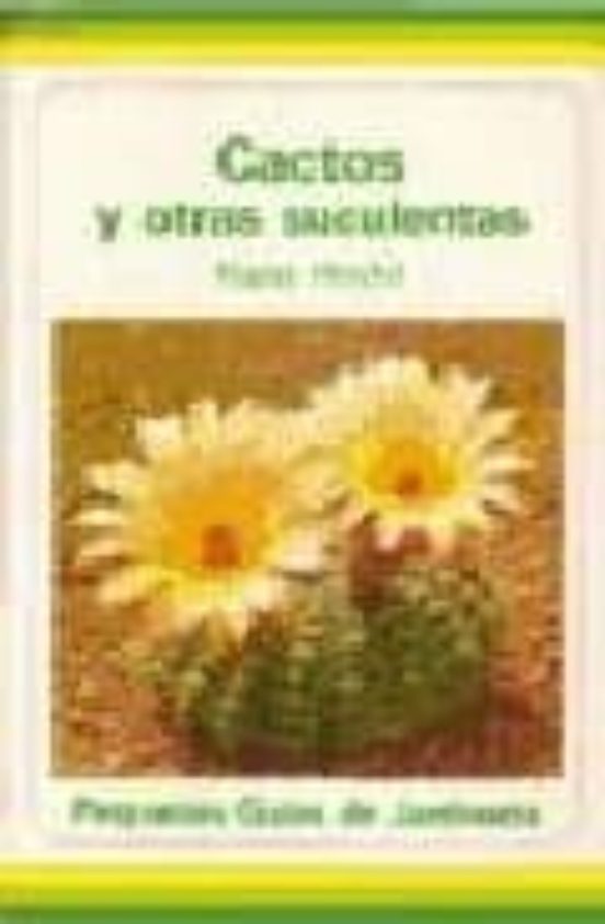 Cactos Y Otras Suculentas