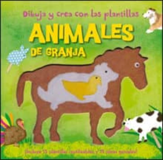 Dibuja Y Crea Con Las Plantillas: Animales De La Granja
