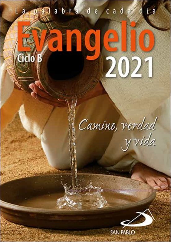 Evangelio 2021 Letra Grande. Camino Verdad Y Vida. Ciclo B