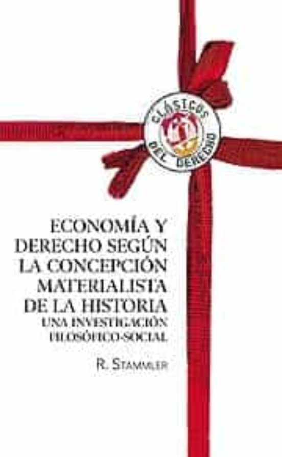 Economía Y Derecho Según La Concepción Materialista De La Historia