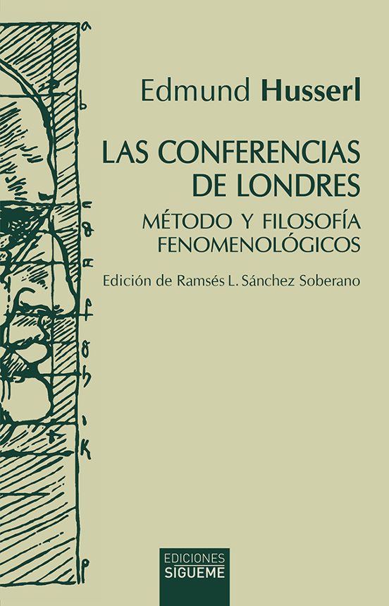 Las Conferencias de Londres: Metodo y Filosofía Fenomenologicos