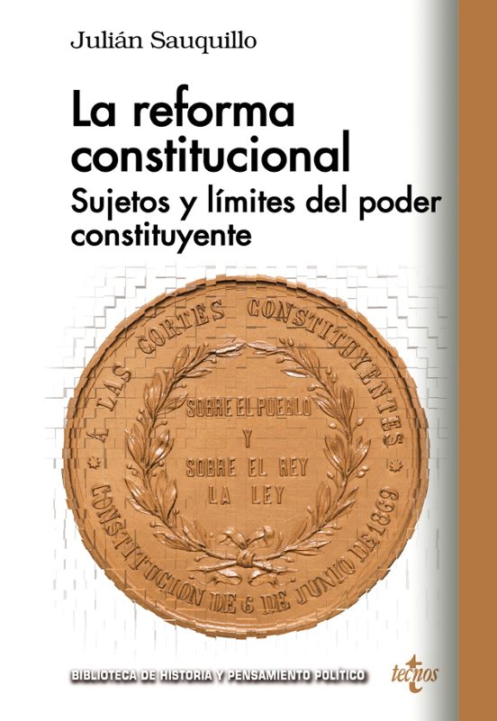 Portada de La Reforma Constitucional: Sujeto Y Limites Del Poder Constituyente